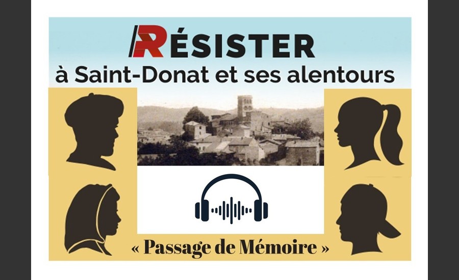 Exposition "Résister à St Donat" - Patrimoine Herbasse_Saint-Donat-sur-l'Herbasse