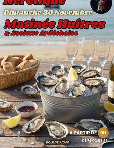 Matinée Huître et assiette Ardéchoise - association Hérétique