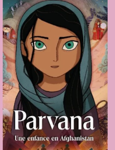 Cinéma : Parvana, une enfance en Afghanistan - Printemps des droits des femmes